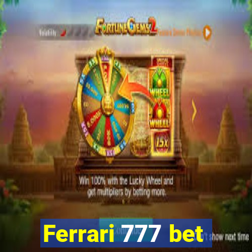 Ferrari 777 bet